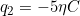 q_2 = -5 \eta C