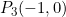 P_3(-1,0)