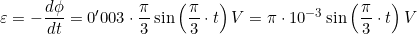 \varepsilon=-\dfrac{d\phi}{dt}=0'003\cdot\dfrac{\pi}{3}\sin\left(\dfrac{\pi}{3}\cdot{t}\right)V=\pi\cdot10^{-3}\sin\left(\dfrac{\pi}{3}\cdot{t}\right)V