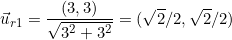 \vec u_{r1}=\dfrac{(3,3)}{\sqrt{3^2+3^2}}=(\sqrt{2}/2,\sqrt{2}/2 )