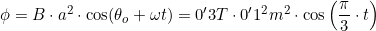 \phi=B\cdot{a^2}\cdot\cos(\theta_o+\omega{t})=0'3T\cdot{0'1^2m^2}\cdot\cos\left(\dfrac{\pi}{3}\cdot{t}\right)